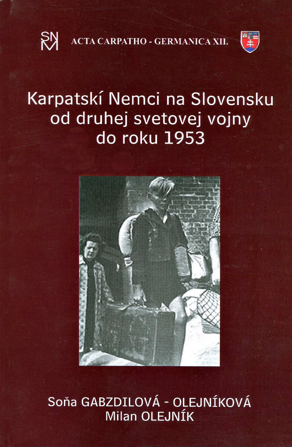 Karpatskí Nemci na Slovensku od druhej svetovej vojny do roku 1953