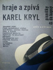 Hraje a zpívá Karel Kryl