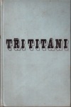 Tři titáni