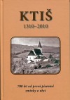 Ktiš 1310 - 2010