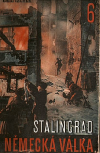 Německá válka 6 - Stalingrad