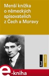 Menší knížka o německých spisovatelích z Čech a Moravy