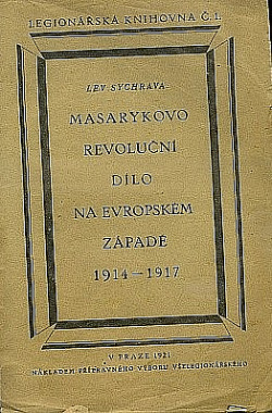 Masarykovo revoluční dílo na evropském západě 1914-1917