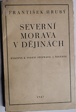 Severní Morava v dějinách