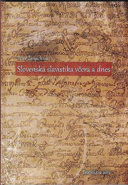 Slovenská slavistika včera a dnes