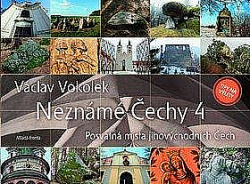 Neznámé Čechy 4 Posvátná místa jihovýchodních Čech