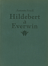 Hildebert a Everwin: (Románští malíři)