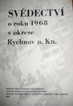 Svědectví o roku 1968 v okrese Rychnov nad Kněžnou
