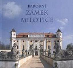 Barokní zámek Milotice