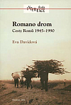 Romano drom - Cesty Romů 1945-1990
