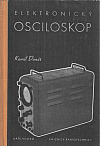 Elektronický osciloskop - jeho složení a používání