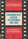Zahraniční filmy uvedené v čs.distribuci 1945-1985