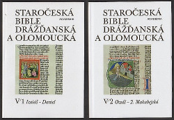Staročeská Bible drážďanská a olomoucká V/1,2