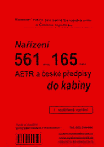 Nařízení 561/2006 a 165/2014 AETR a české předpisy do kabiny 2015