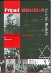 Prípad Wisliceny - Nacistickí poradcovia a židovská otázka na Slovensku
