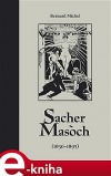 Sacher-Masoch (1836–1895)