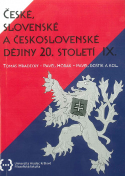 České, slovenské a československé dějiny 20. století IX.