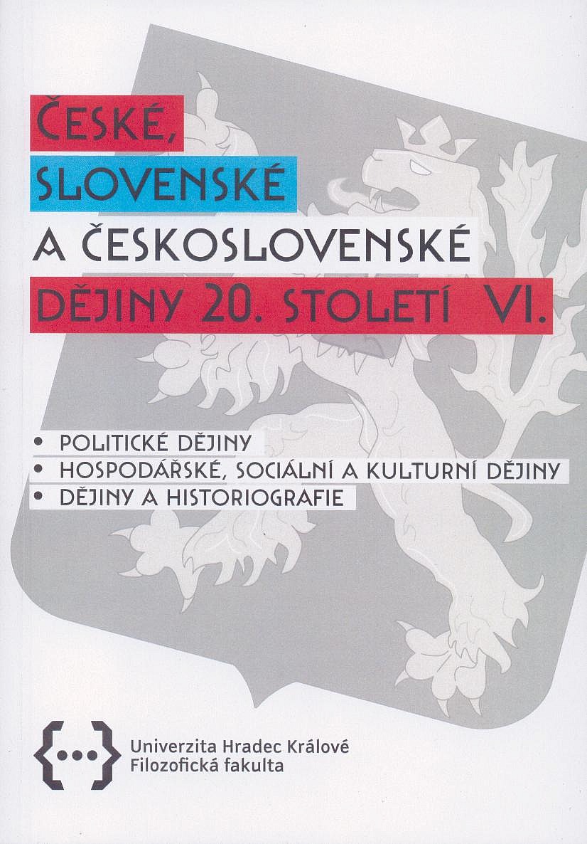 České, slovenské a československé dějiny 20. století VI.