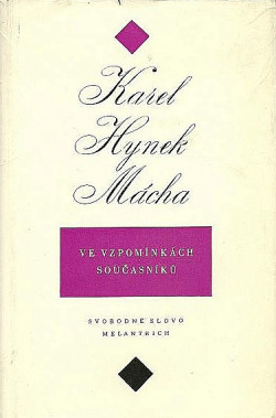 Karel Hynek Mácha ve vzpomínkách současníků