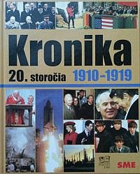 Kronika 20. storočia 2.: 1910-1919