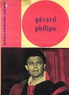 Gérard Philipe - spomienky a svedectvá