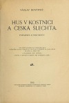 Hus v Kostnici a česká šlechta