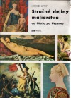 Stručné dejiny maliarstva - Od Giotta po Cézanna
