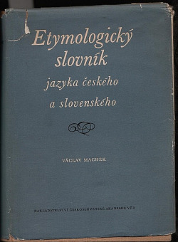 Etymologický slovník jazyka českého a slovenského