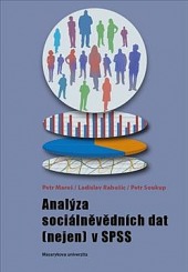 Analýza sociálněvědních dat (nejen) v SPSS