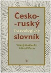 Česko-ruský frazeologický slovník