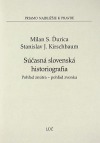 Súčasná slovenská historiografia