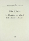 Sv. Konštantín a Metod - Dielo a dedičstvo u Slovákov