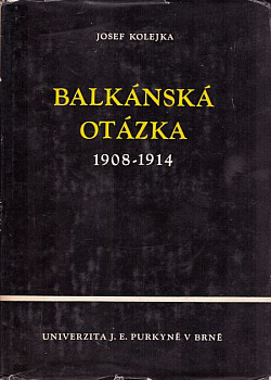 Balkánská otázka 1908-1914: Mezinárodní socialistické hnutí o mladoturecké revoluci a o balkánských válkách