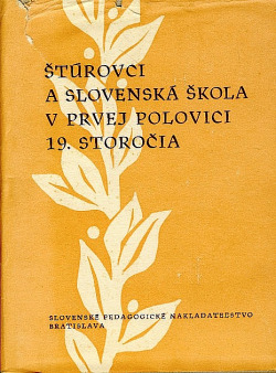 Štúrovci a slovenská škola v prvej polovici 19. storočia