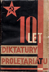 10 let diktatury proletariátu 1917-1927