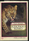 Kisongokimo : Příběhy afrického lovce