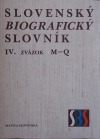 Slovenský biografický slovník IV. M – Q