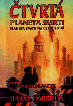 Čtvrtá planeta smrti 2: Planeta smrti na cestě bohů