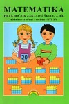 Matematika : snadné a zajímavé učení pro 1 .ročník základní školy (2.díl)