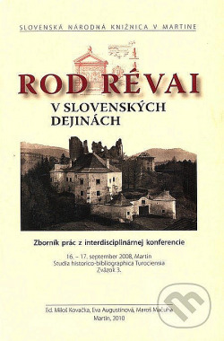 Rod Révai v slovenských dejinách