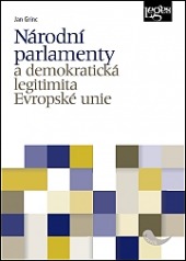 Národní parlamenty a demokratická legitimita Evropské unie