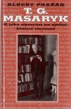 T. G. Masaryk - k jeho názorům na umění, hlavně slovesné