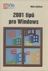 2001 tipů pro Windows
