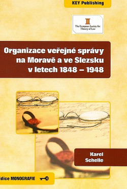Organizace veřejné správy na Moravě a ve Slezsku v letech 1848-1948