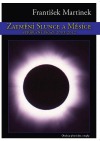 Zatmění Slunce a Měsíce a příbuzné úkazy 2003-2012