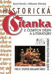 Historická čítanka z českých dějin a literatury