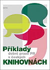 Příklady dobré praxe PR v českých knihovnách