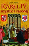 Karel IV. - mystik a čaroděj