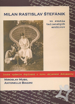 Milan Rastislav Štefánik vo svetle talianskych archívov