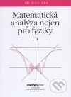 Matematická analýza nejen pro fyziky (I)